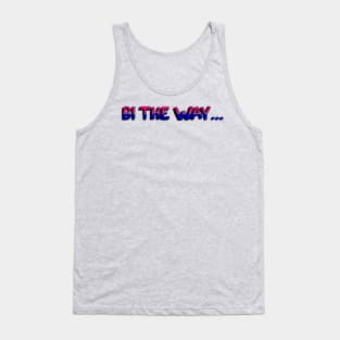 Bi the way ... Tank Top